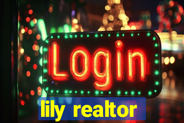 lily realtor